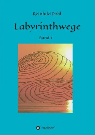 Book Labyrinthwege Reinhild Pohl