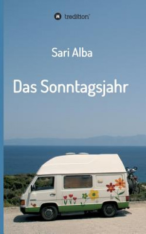 Könyv Das Sonntagsjahr Sari Alba