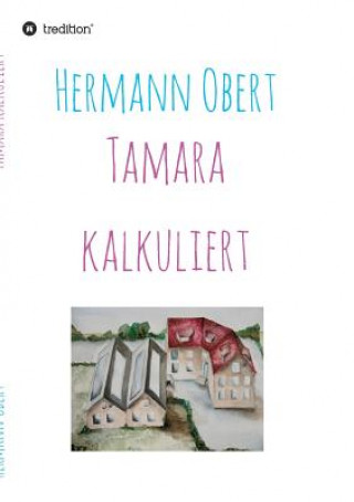 Libro Tamara kalkuliert Hermann Obert