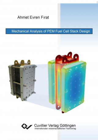 Kniha Mechanical Analysis of PEM Fuel Cell Stack Design Ahmet Evren Firat