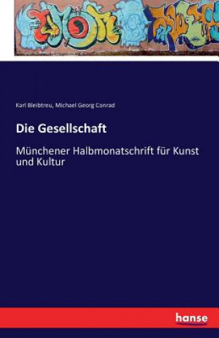Knjiga Gesellschaft Karl Bleibtreu