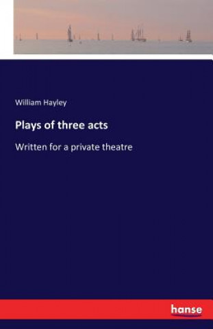 Libro Plays of three acts William Hayley