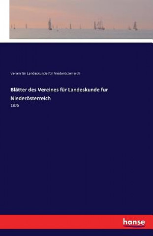 Książka Blatter des Vereines fur Landeskunde fur Niederoesterreich Verein für Landeskunde für Niederösterreich