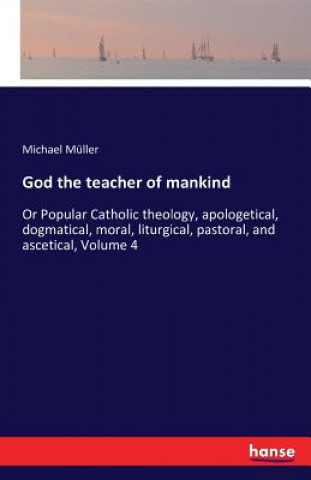 Carte God the teacher of mankind Michael (Essen) Muller