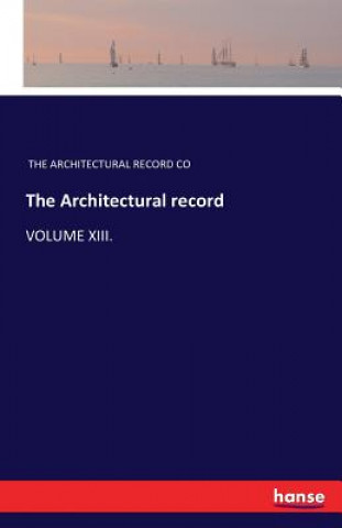 Książka Architectural record The Architectural Record Co