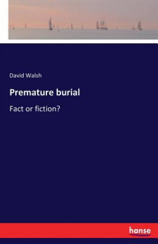 Könyv Premature burial David (University of Derby UK) Walsh