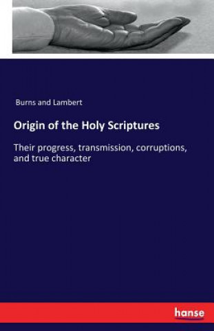 Carte Origin of the Holy Scriptures Burns and Lambert
