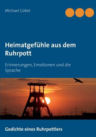Книга Heimatgefuhle aus dem Ruhrpott Michael Gobel