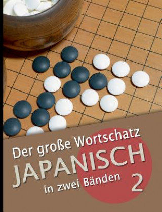 Książka grosse Wortschatz Japanisch in zwei Banden Band 2 Martin Clauß