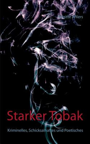 Knjiga Starker Tobak Biggi Ahlers