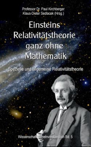 Kniha Einsteins Relativitatstheorie ganz ohne Mathematik Paul Kirchberger