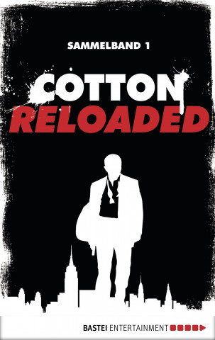 Kniha Cotton Reloaded - Sammelband 01 Mario Giordano