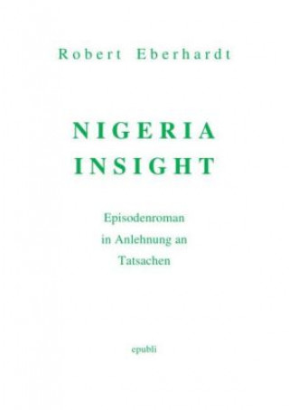 Kniha NIGERIA INSIGHT Robert Eberhardt