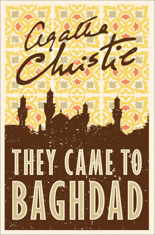 Carte They Came to Baghdad Agatha Christie
