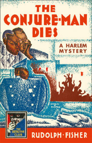 Buch Conjure-Man Dies: A Harlem Mystery Rudolph Fisher