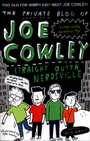 Knjiga Private Blog of Joe Cowley: Straight Outta Nerdsville Ben Davis