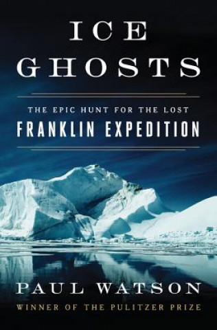 Könyv Ice Ghosts Paul Watson