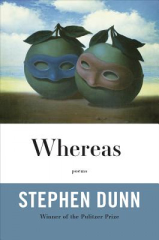 Carte Whereas Stephen Dunn