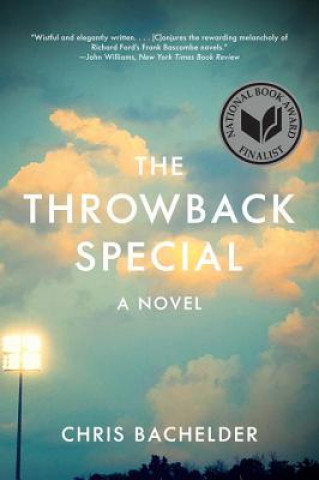 Kniha Throwback Special - A Novel Chris Bachelder