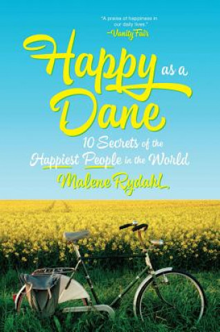 Kniha Happy as a Dane Malene Rydahl