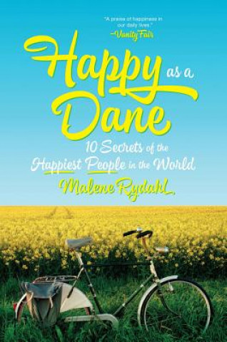 Book Happy as a Dane Malene Rydahl