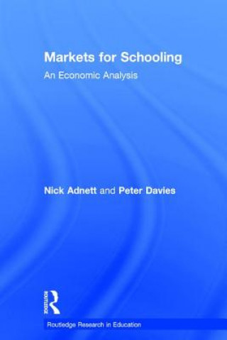 Buch Markets for Schooling Nick Adnett