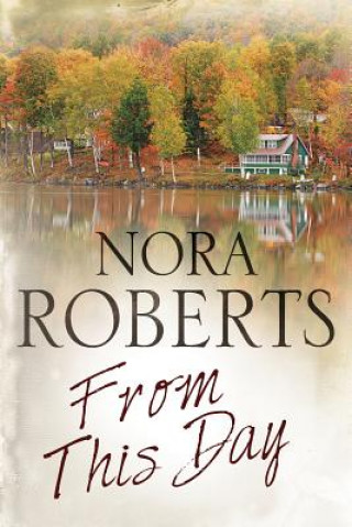 Könyv From This Day Nora Roberts