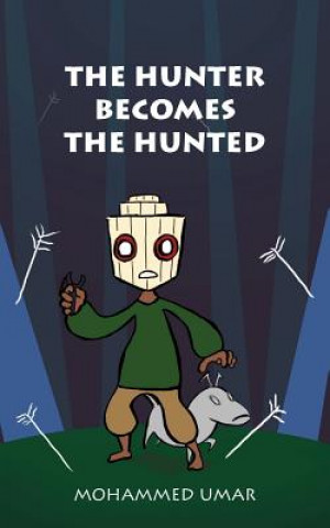 Книга Hunter Becomes the Hunted Mohammed Umar