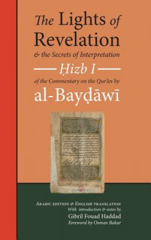 Carte Lights of Revelation and the Secrets of Interpretation 'Abd Allah B 'Umar Al-Baydawi