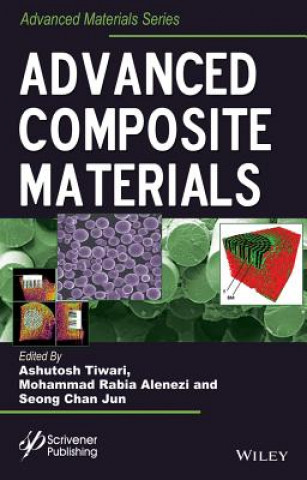 Carte Advanced Composite Materials Ashutosh Tiwari