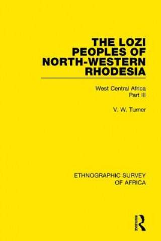 Buch Lozi Peoples of North-Western Rhodesia V. W. Turner