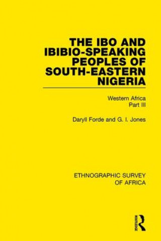 Buch Ibo and Ibibio-Speaking Peoples of South-Eastern Nigeria Daryll Forde