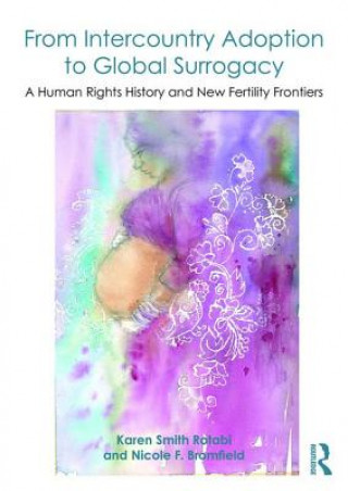 Kniha From Intercountry Adoption to Global Surrogacy Nicole F. Bromfield