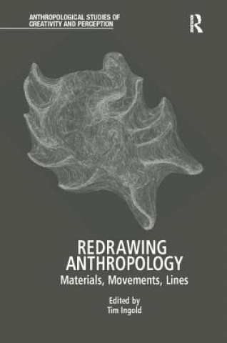 Kniha Redrawing Anthropology Tim Ingold