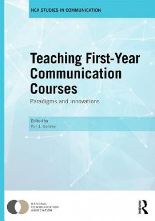 Buch Teaching First-Year Communication Courses Pat J. Gehrke
