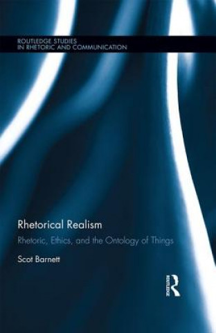 Книга Rhetorical Realism Scot Barnett