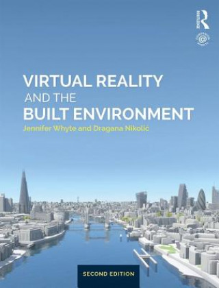 Carte Virtual Reality and the Built Environment WHYTE
