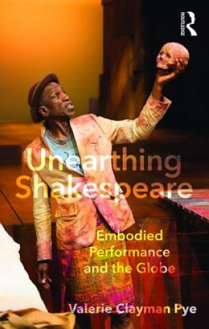 Buch Unearthing Shakespeare PYE