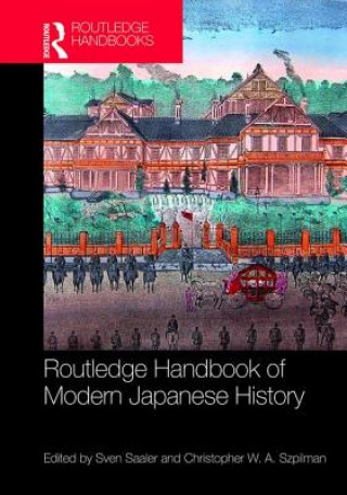 Kniha Routledge Handbook of Modern Japanese History 
