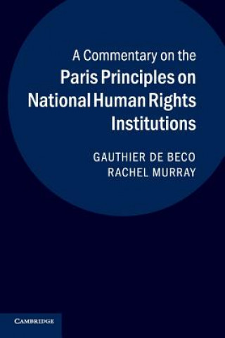 Kniha Commentary on the Paris Principles on National Human Rights Institutions BECO  GAUTHIER DE