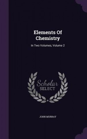 Książka Elements of Chemistry Murray