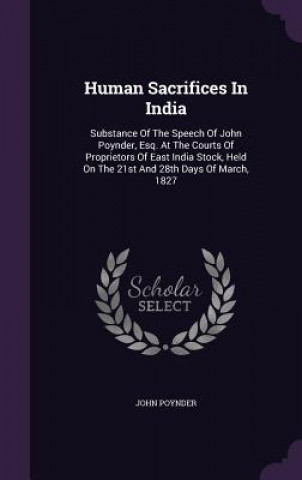 Libro Human Sacrifices in India John Poynder