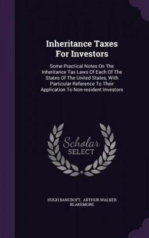 Kniha Inheritance Taxes for Investors Hugh Bancroft