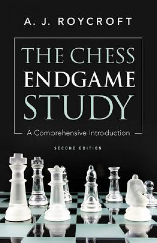 Kniha Chess Endgame Study A. J. Roycroft