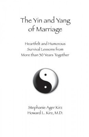 Книга The Yin and Yang of Marriage Stephanie Ager Kirz