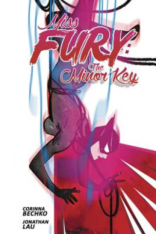 Livre Miss Fury: The Minor Key Corinna Sara Bechko