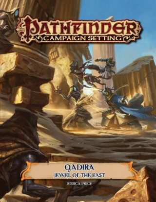 Kniha Pathfinder Campaign Setting: Qadira, Jewel of the East John Compton