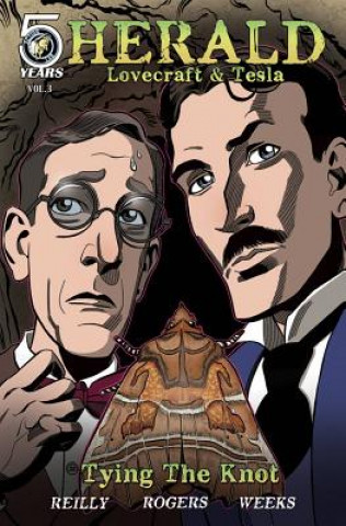 Carte Herald: Lovecraft and Tesla John Reilly