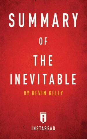 Könyv Summary of The Inevitable Instaread Summaries