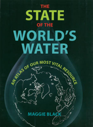 Kniha State of the World's Water Maggie Black